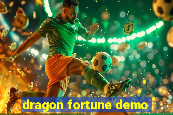 dragon fortune demo